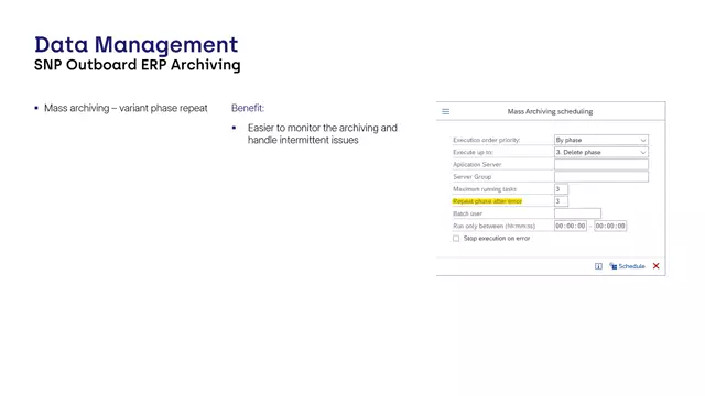 Outboard ERP Archiving | Mass Archiving - Variant Phase Repeat